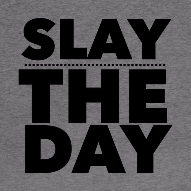 Slay The Day by Jande Summer